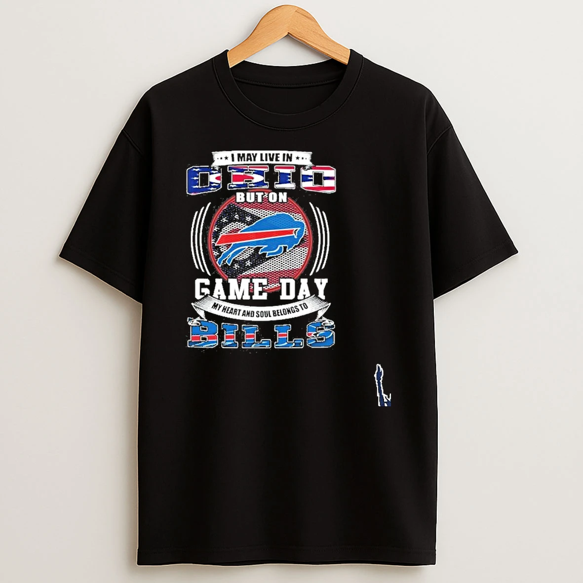 I May Live In Ohio But On Game Day My Heart And Soul Belongs To Bills T Shirt