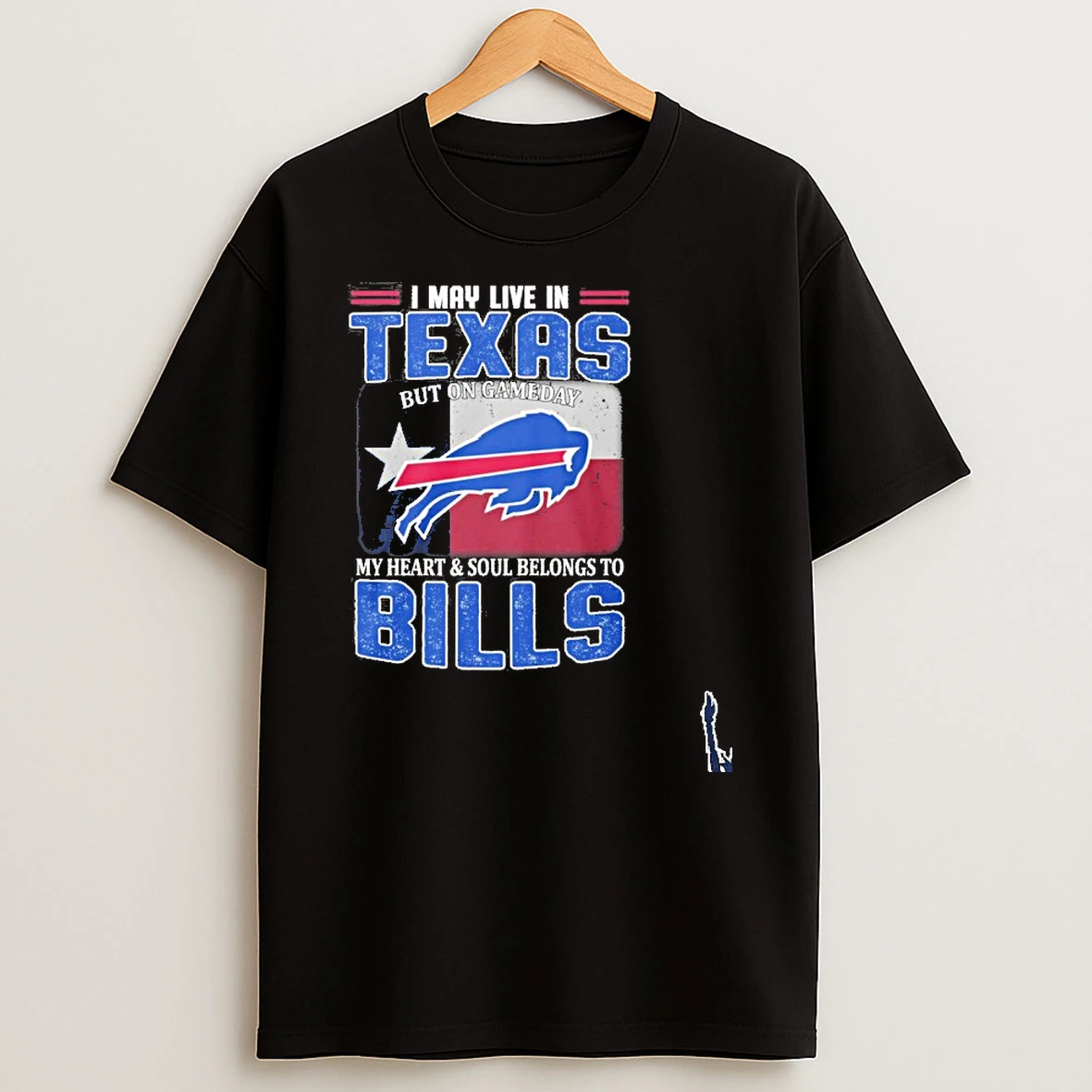 I May Live In Texas Living Buffalo Bills Loyal Game Day T Shirt