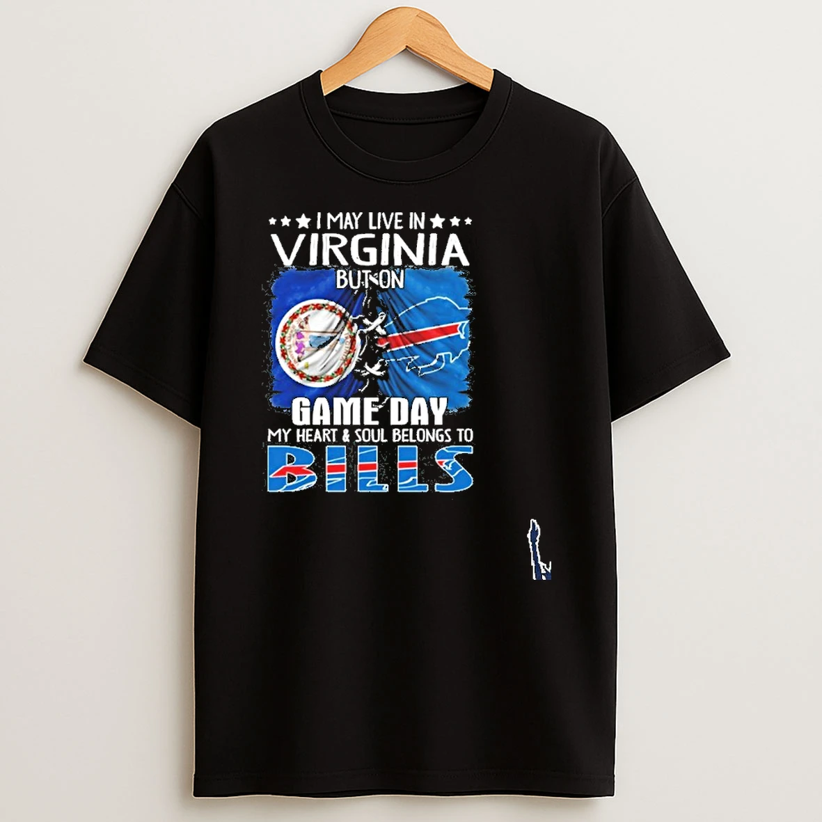 I May Live In Virginia But On Game Day My Heart Soul Belong To Bills Flag T Shirt