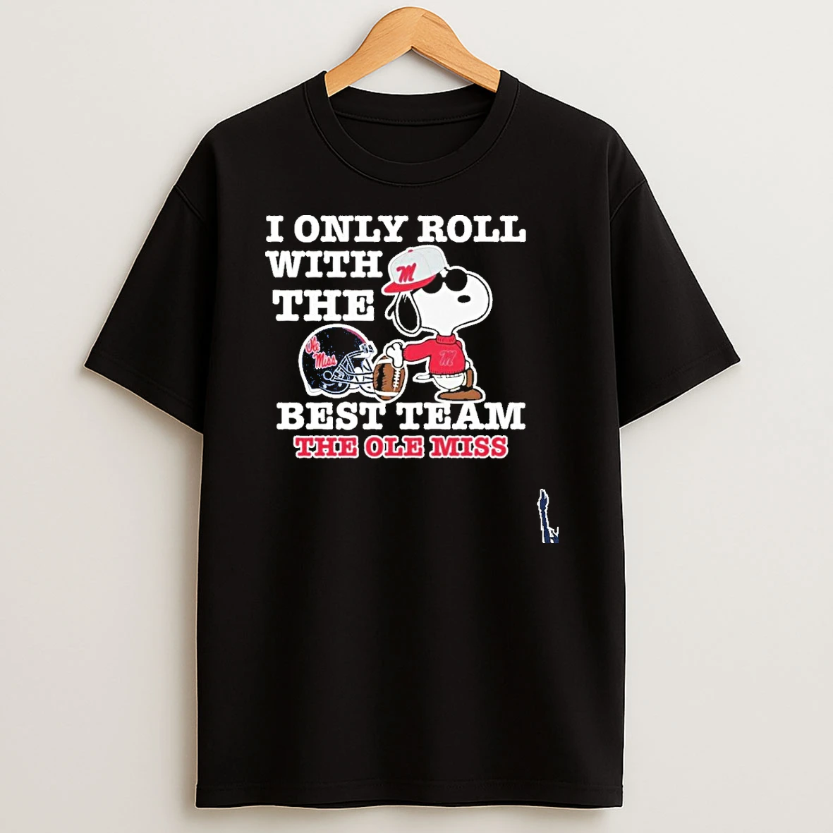 I Only Roll With The Best Team The Ole Miss Snoopy T Shirt