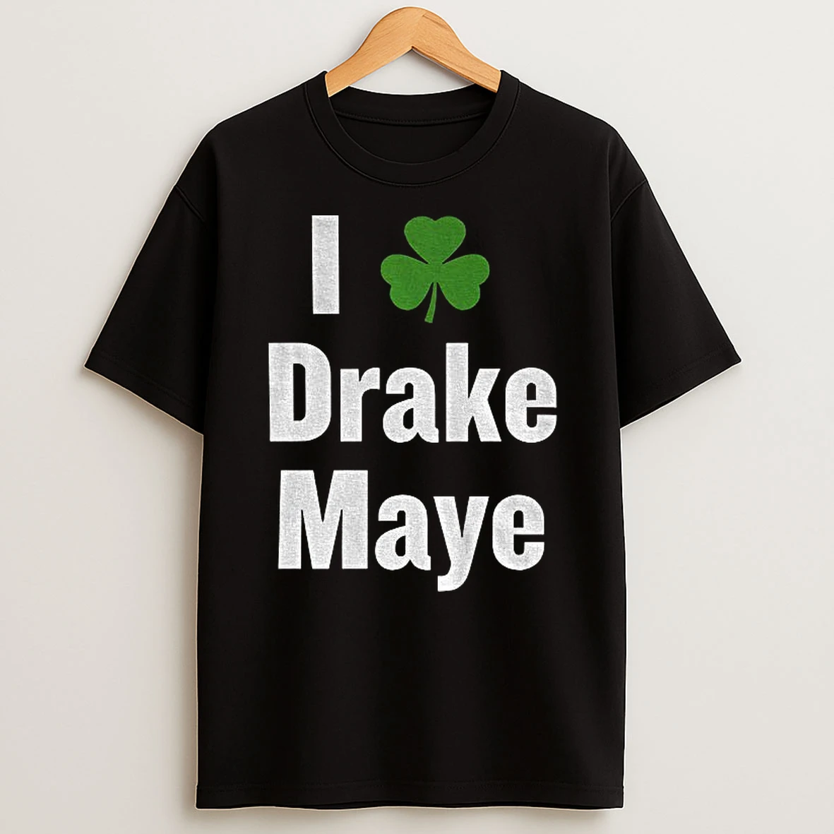 I Shamrock Drake Maye New England Patriots Football St Patrick Day 2026 T Shirt