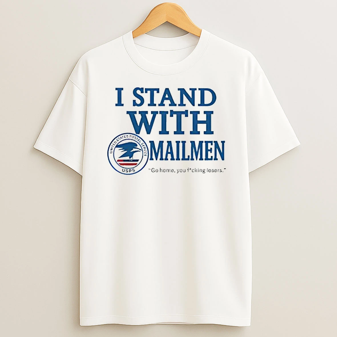 I Stand With Mailmen T Shirt