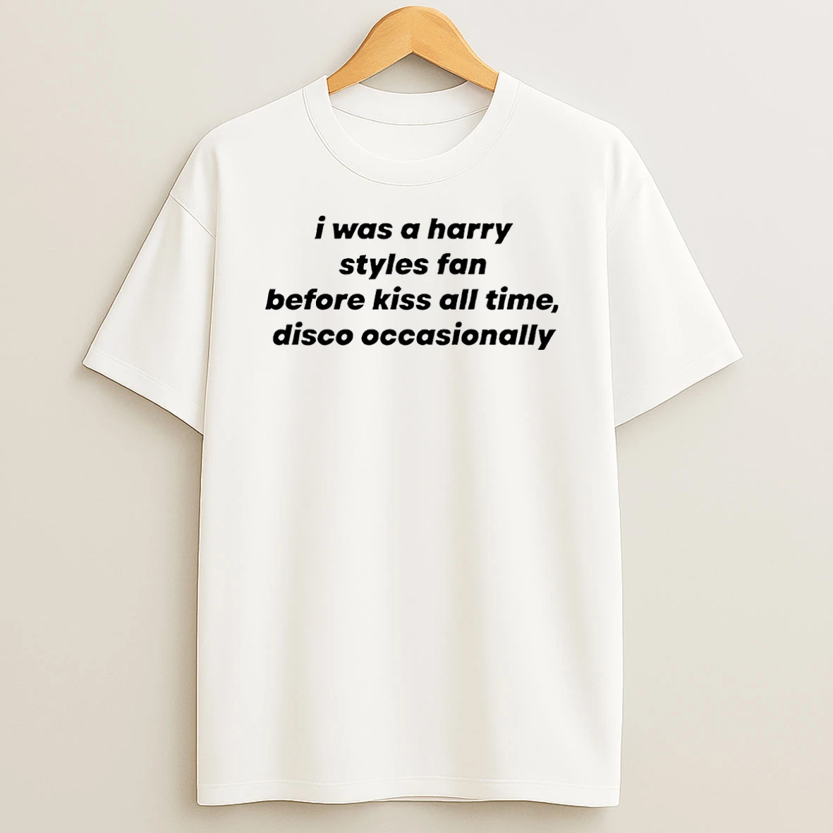 I Was A Harry Fan Before Kiss All Time Disco Occasionally T Shirt