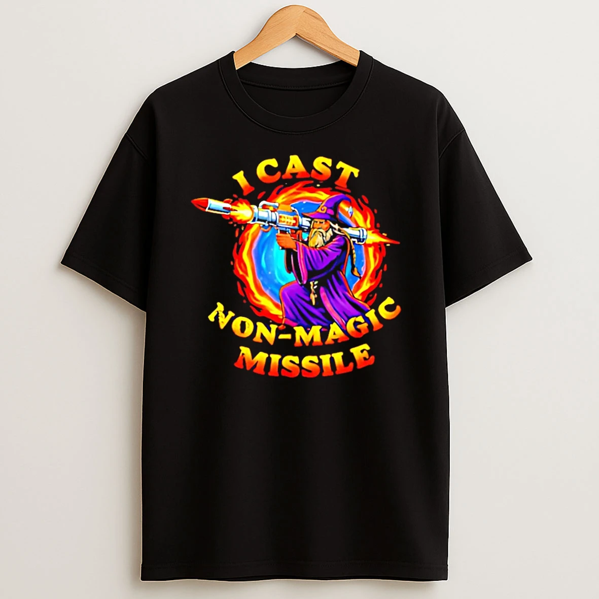 I Cast Non Magic Missile Wizard T Shirt