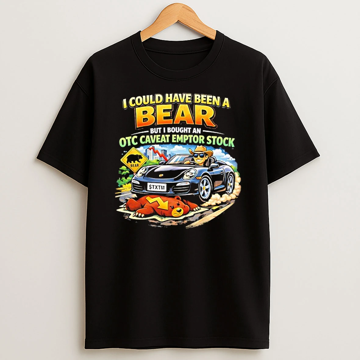 I Could Have Been A Bear But I Bought An Otc Caveat Emptor Stock T Shirt