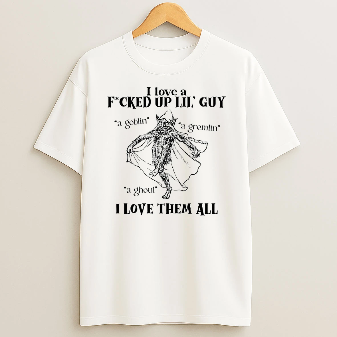 I Love A Fcked Up Lil Guy I Love Them All Circle T Shirt