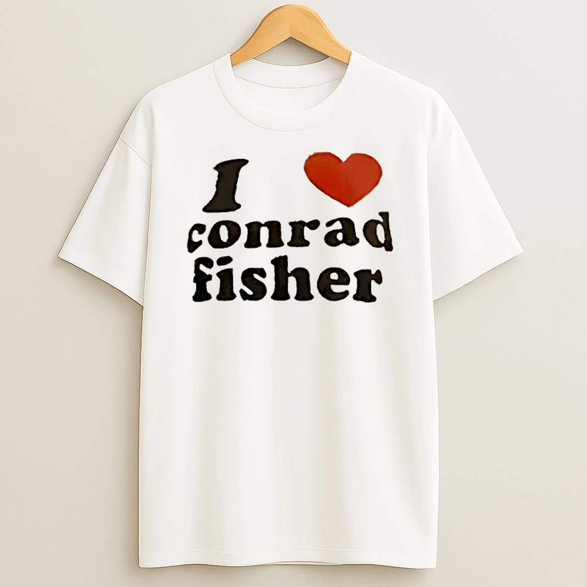 I Love Conrad Fisher T Shirt