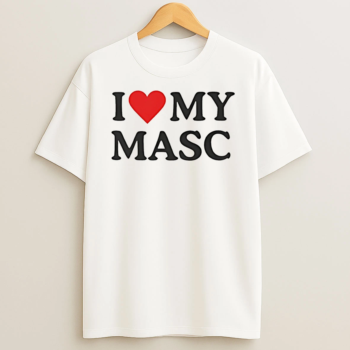 I Love My Masc Valentines Day T Shirt