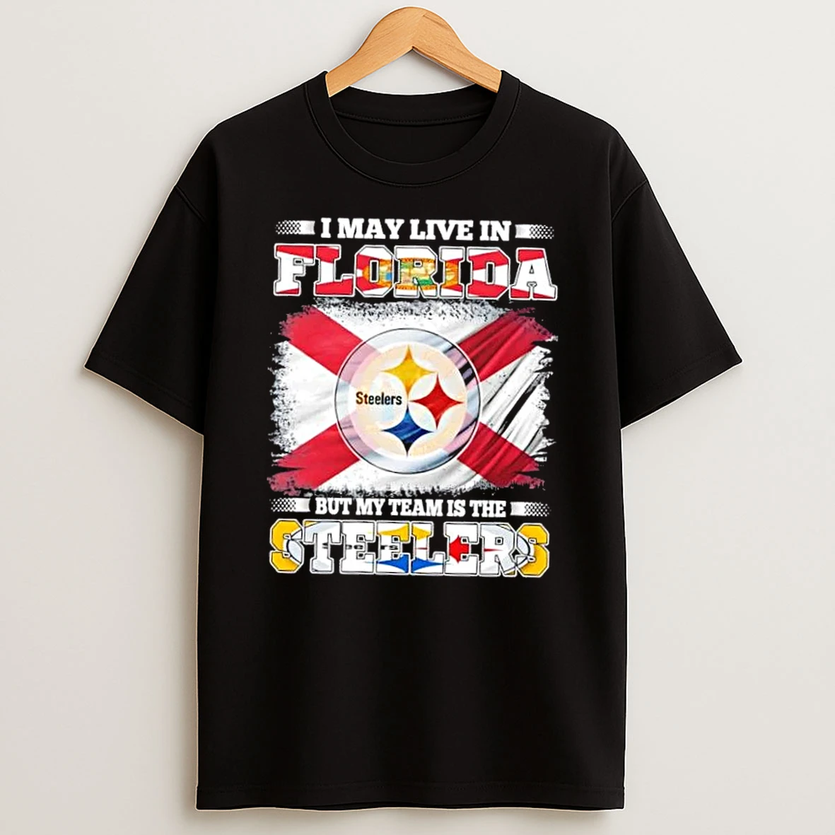 I May Live In Florida But My Team Is The Pittsburgh Steelers Flag T Shirt