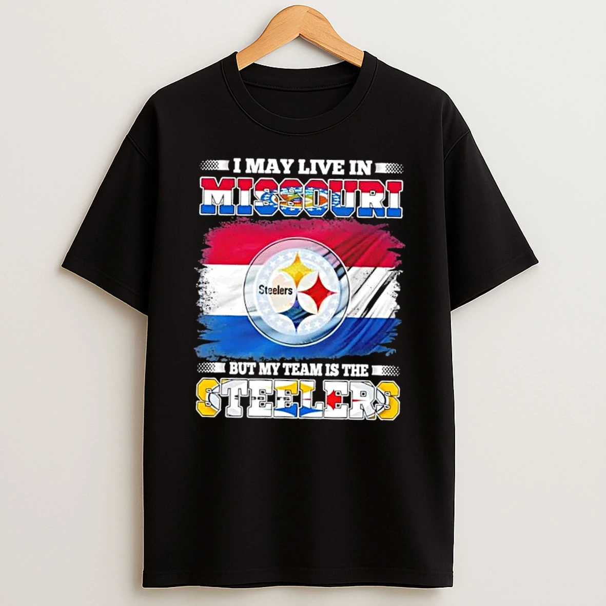 I May Live In Missouri But My Team Is The Pittsburgh Steelers Flag T Shirt