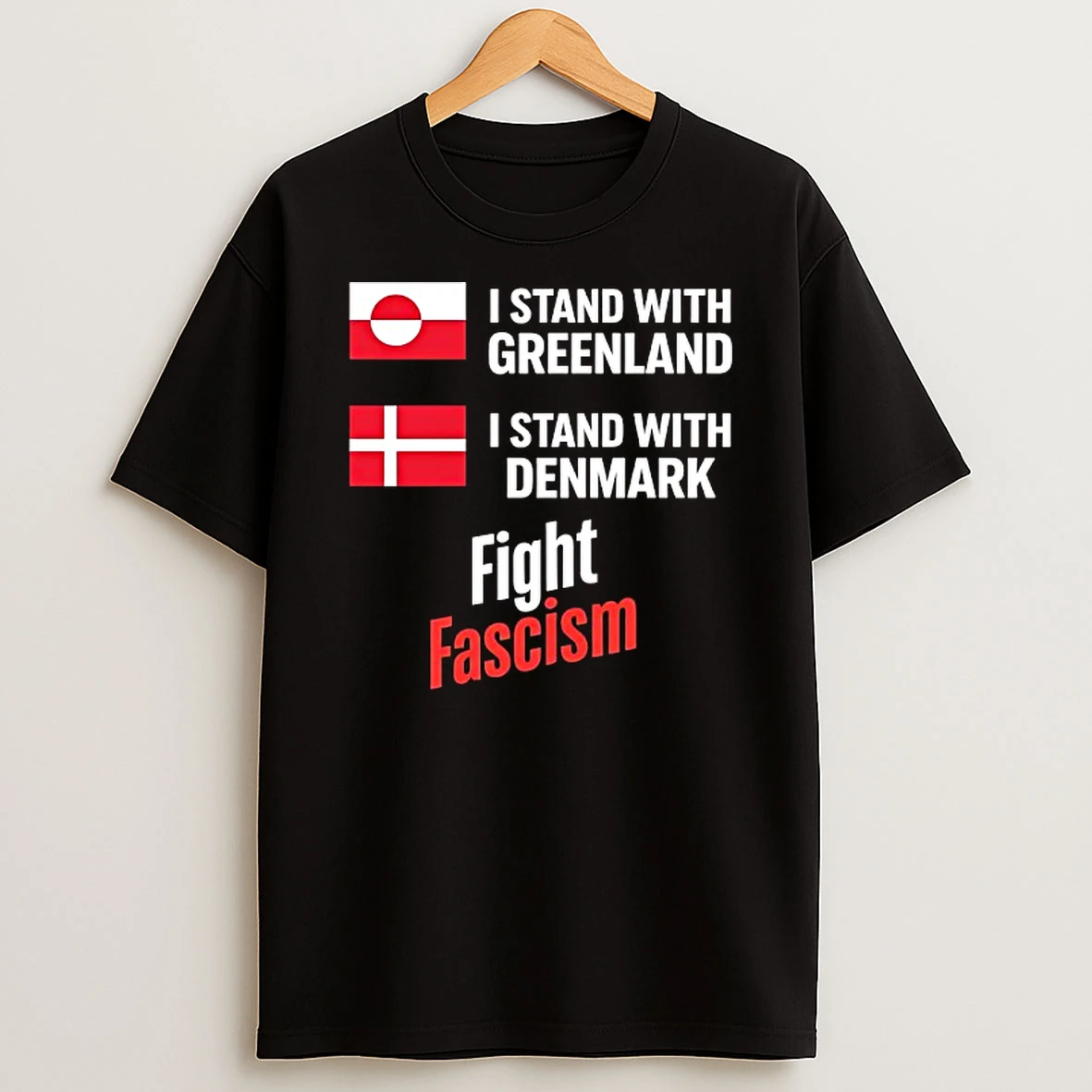 I Stand With Greenland Istand With Denmark Fight Fascism T Shirt