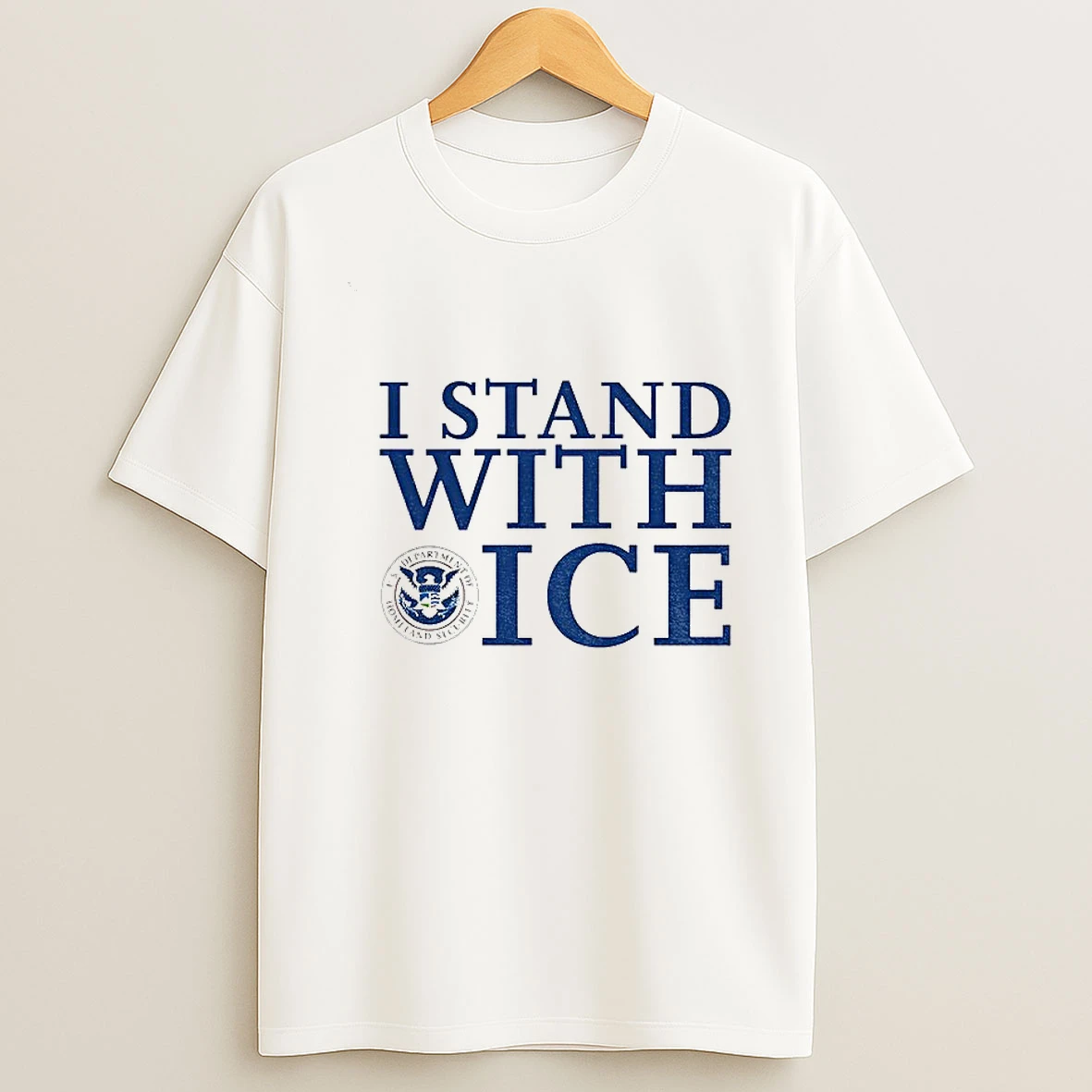 I Stand With Ice Us Department Of Homeland Security T Shirt