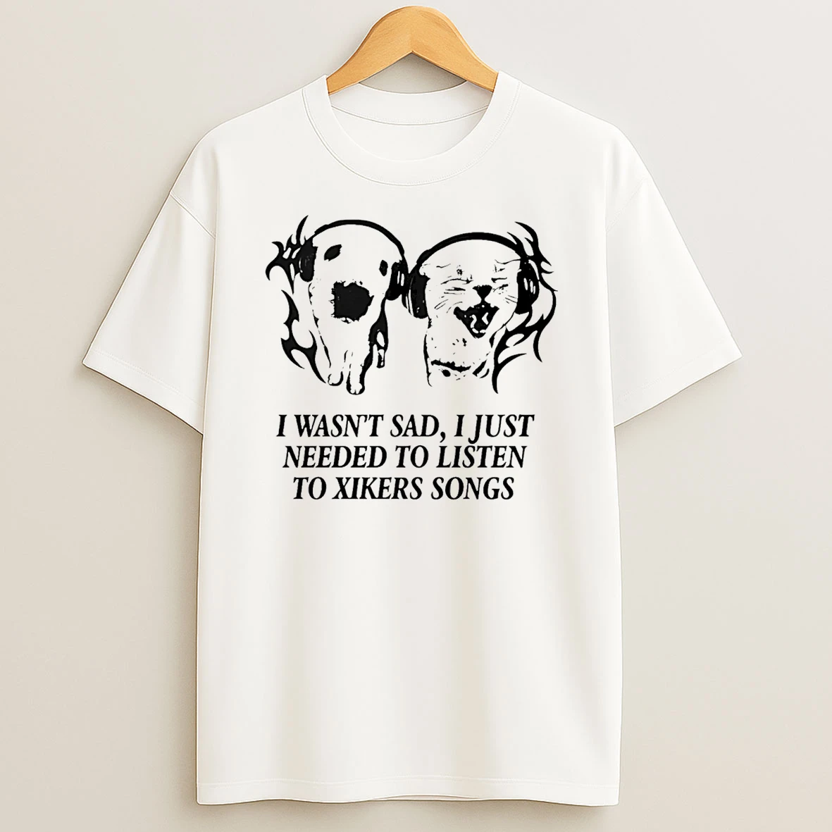 I Wasnt Sad I Just Needed To Listen To Xikers Songs T Shirt