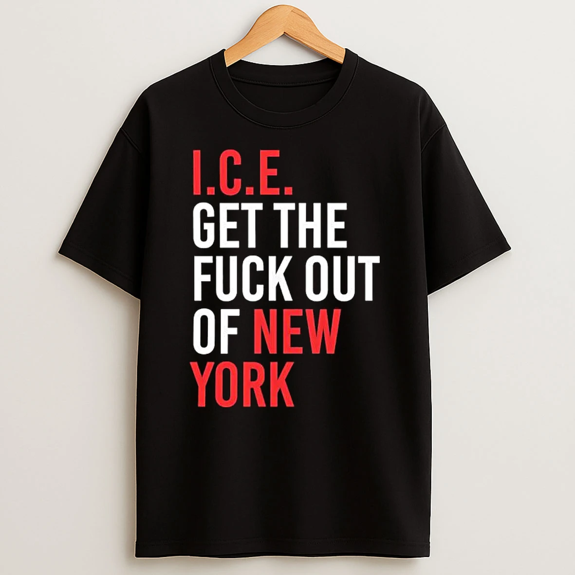 Ice Get The Fuck Out New York T Shirt