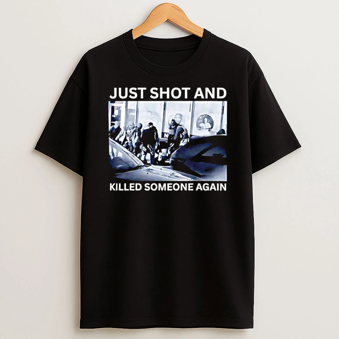 Ice Just Shot And Killed Someone Again T Shirt