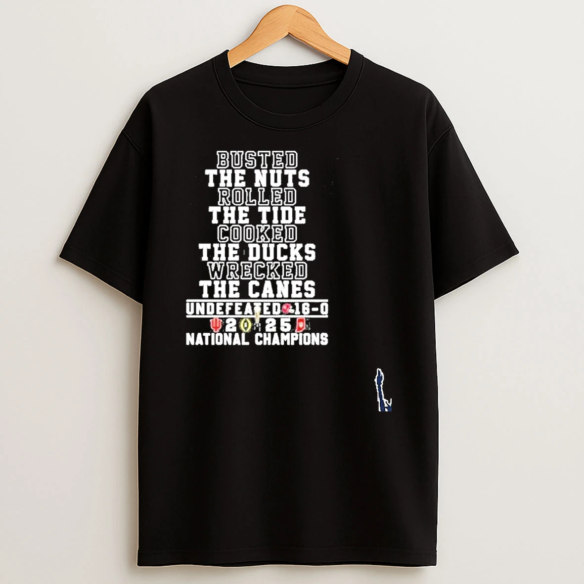 Iu Football National Champions Busted The Nuts Rolled The Canes Defeated 16 0 T Shirt