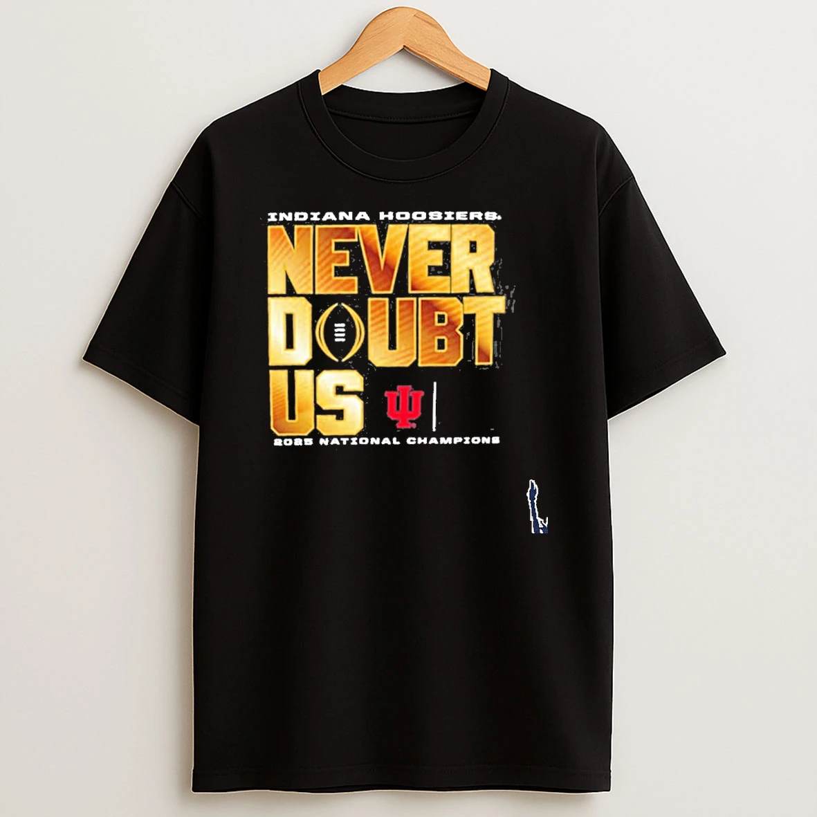 Iu Football Never Doubt Us National Champions T Shirt