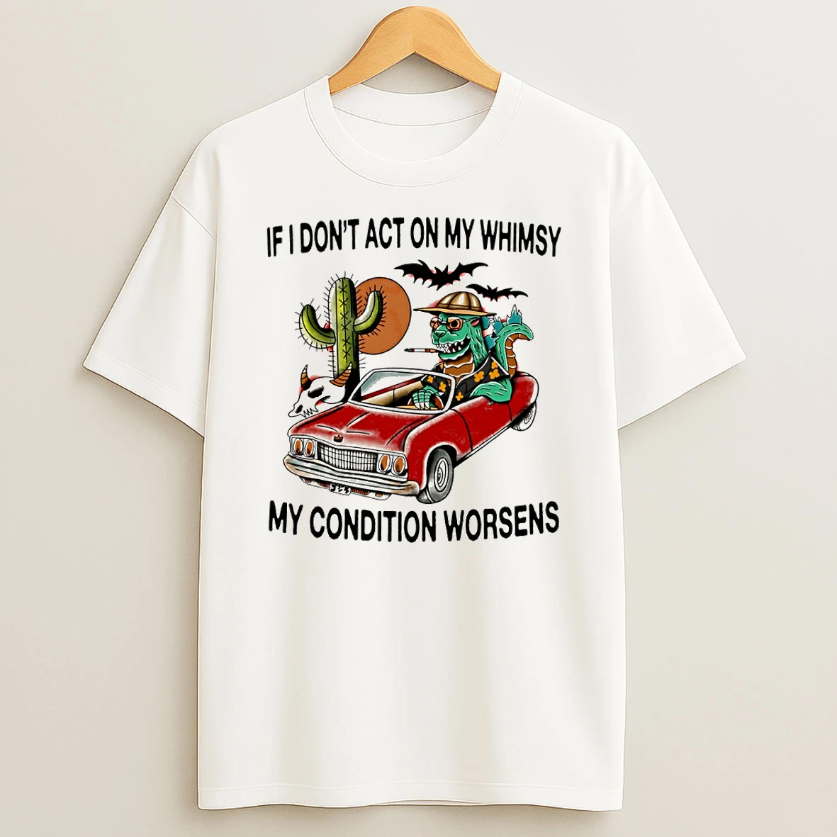 If I Dont Act On My Whimsy My Condition Worsens Circle T Shirt