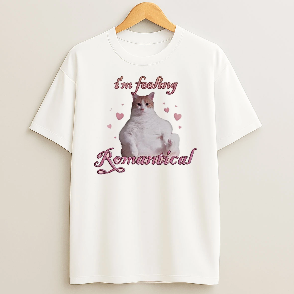 Im Feeling Romantical Cat T Shirt