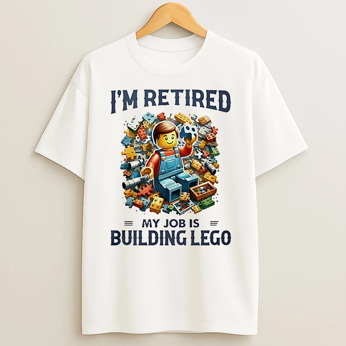 Im Retired My Job Is Building Lego T Shirt