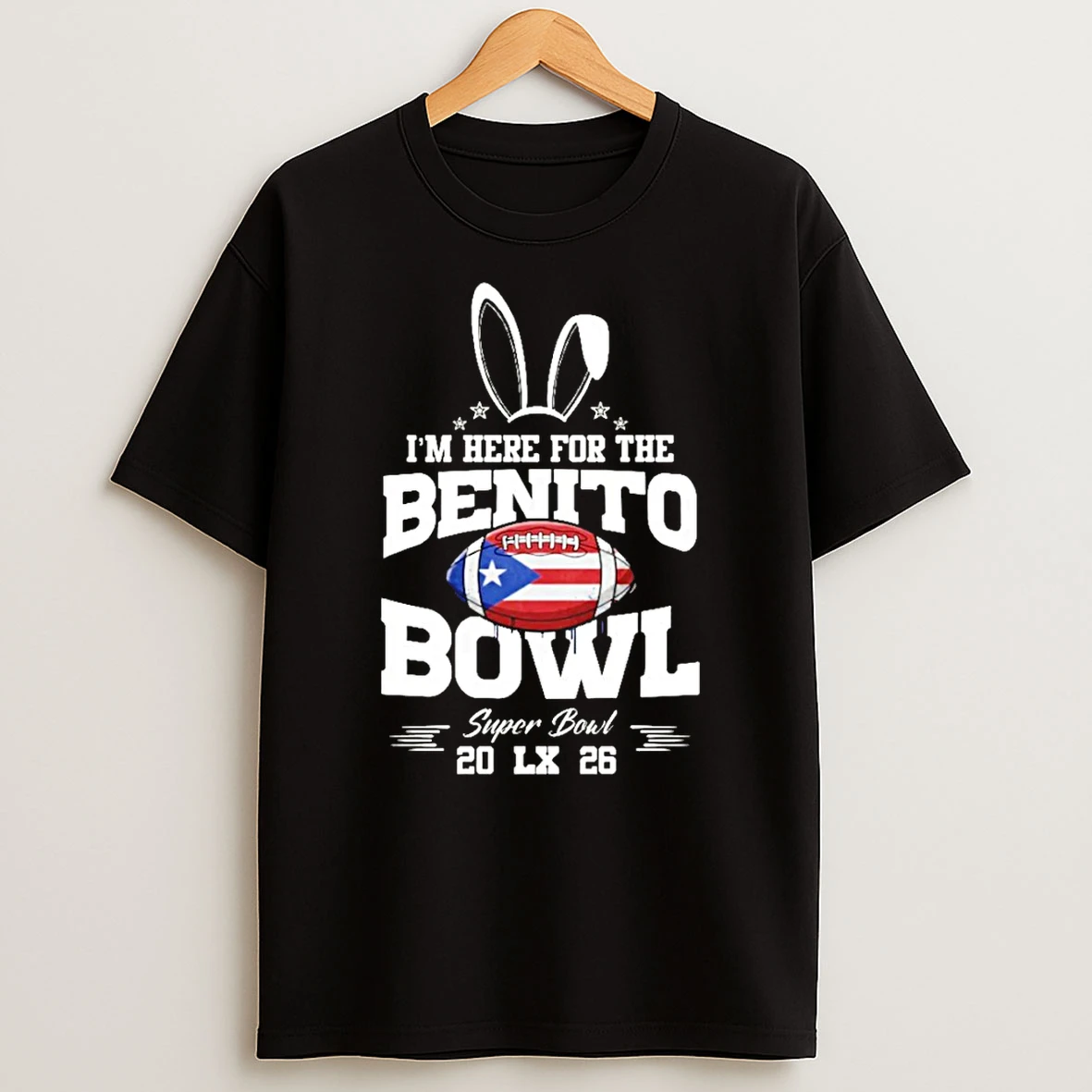Im Here For The Benito Bowl Super Bowl 2026 Lx T Shirt