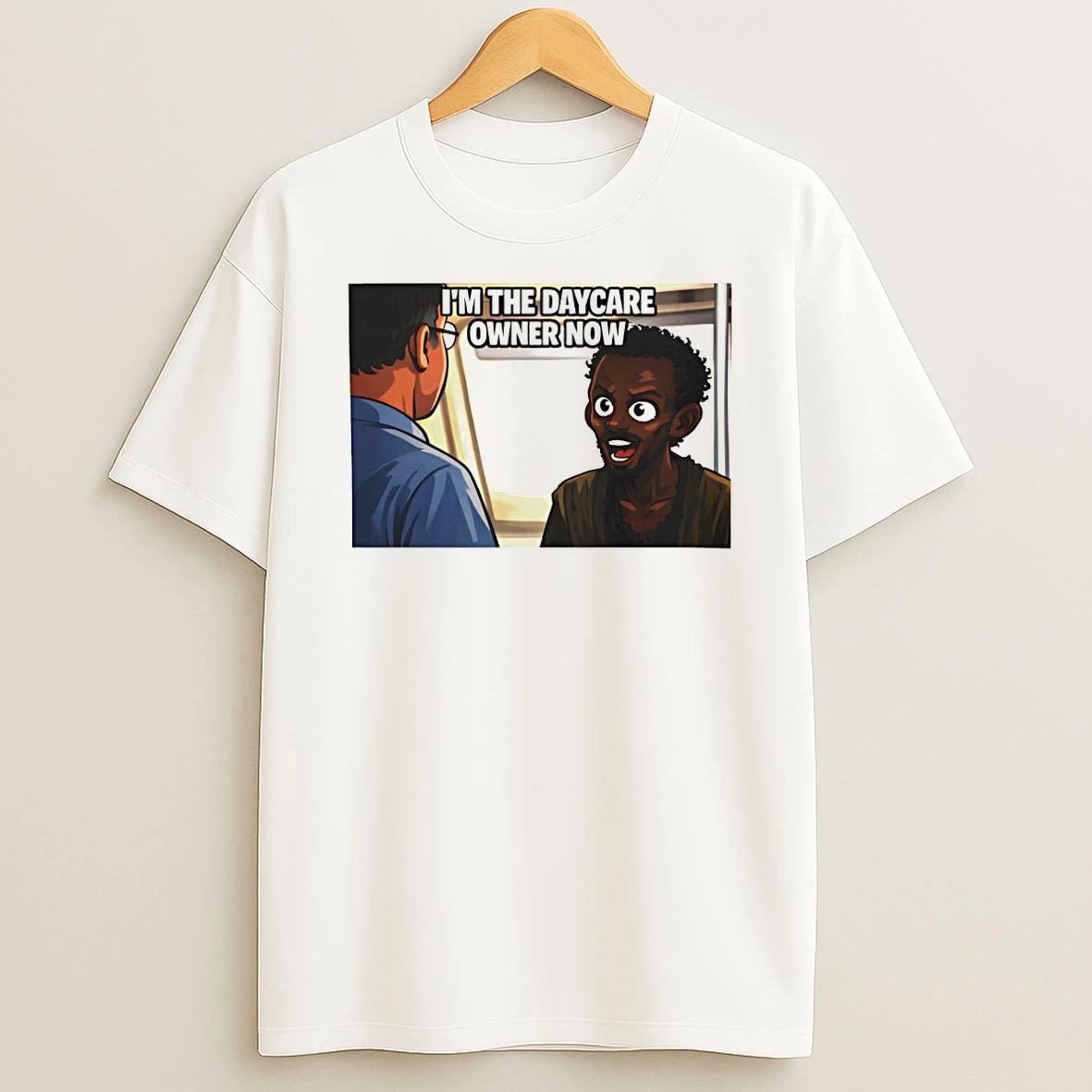 Im The Daycare Owner Now Minnesota Somali Funny Meme T Shirt
