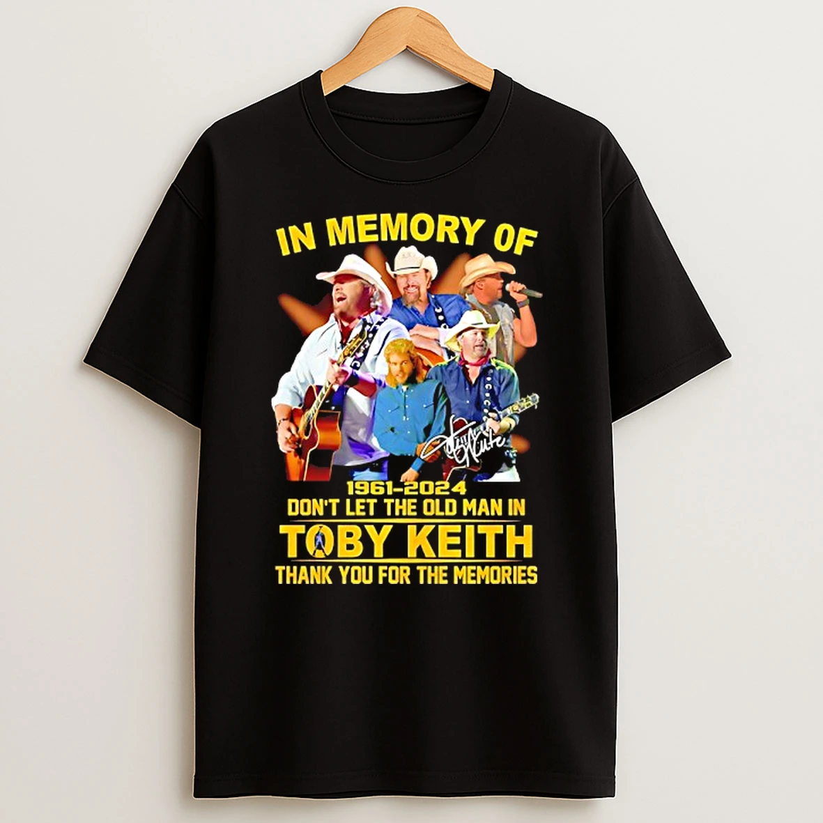 In Memory Of 1961 2024 Dont Let The Old Man In Toby Keith Thank You For The Memories T Shirt
