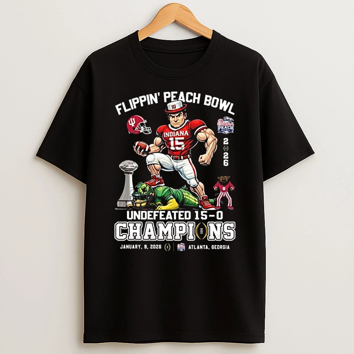 Indiana Beat Oregon Mascot Flippin Peach Bowl Undefeated 15 0 Champions Jan 9 2026 T Shirt