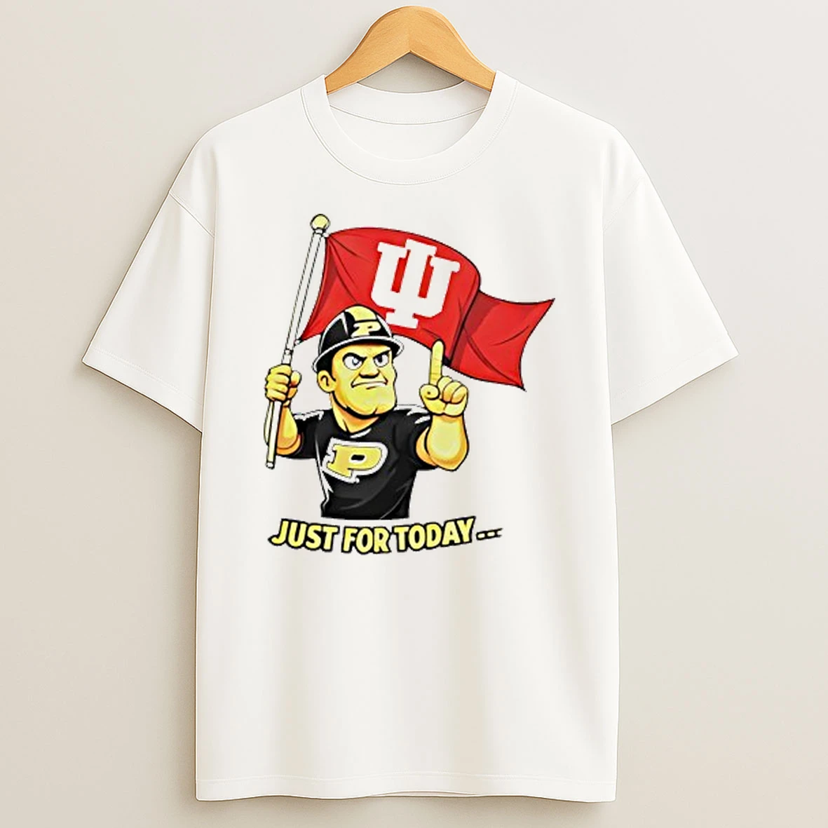 Indiana Hoosier Purdue Pete Just For Today T Shirt