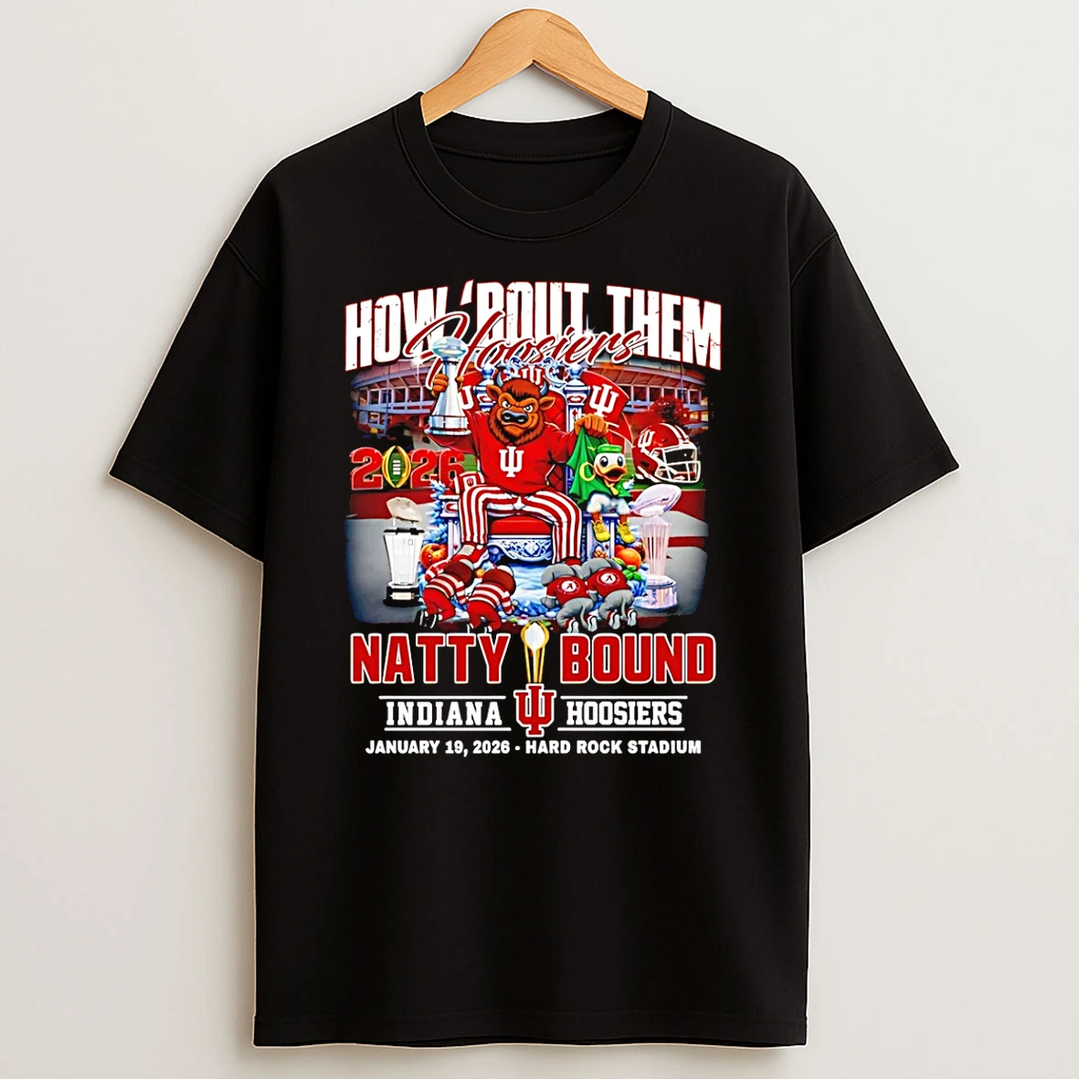 Indiana Hoosiers 2026 Cfp National Champions How About Them Natty Bound Mascot T Shirt