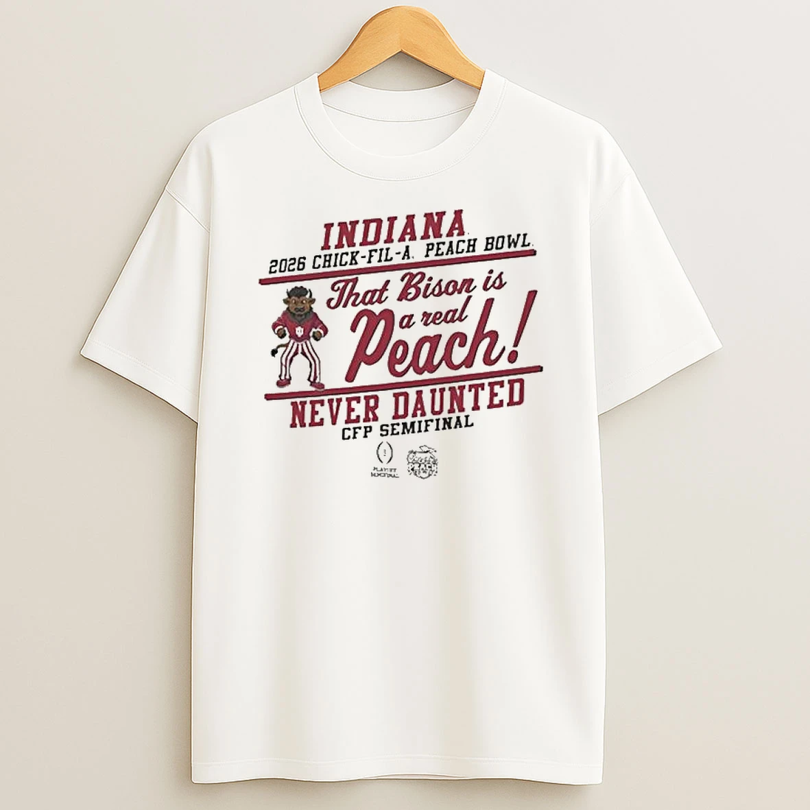 Indiana Hoosiers 2026 Chick Fil A Peach Bowl Bison Mascot That Bison Is A Real Peach Never Daunted T Shirt