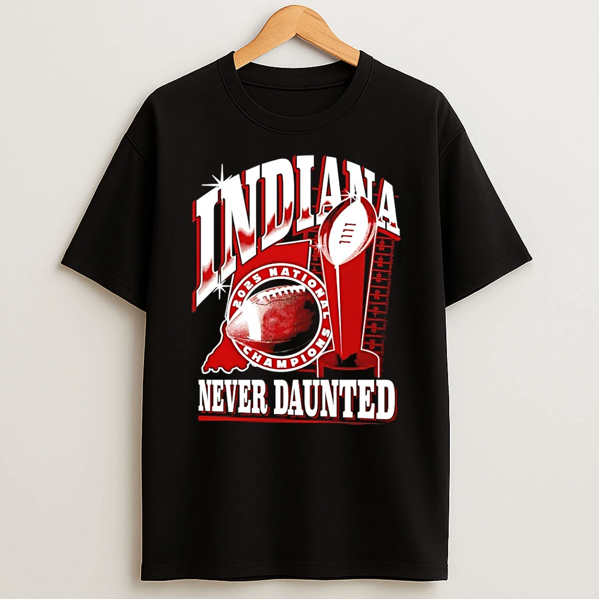 Indiana Hoosiers Cfp 2025 National Champions Never Daunted Trophy T Shirt