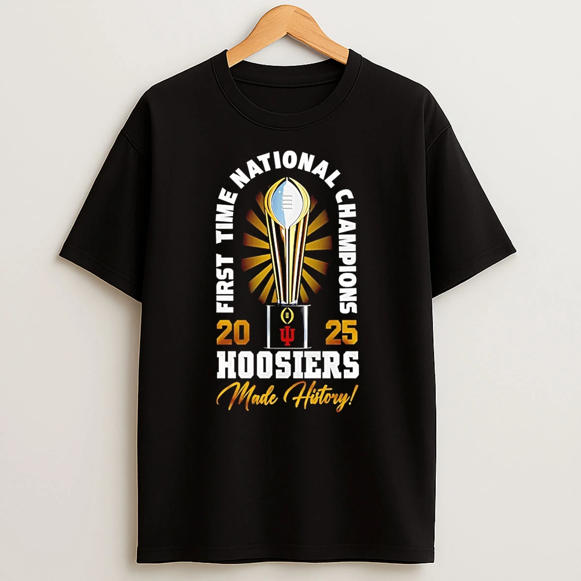 Indiana Hoosiers First Time National Champions 2026 Made History T Shirt