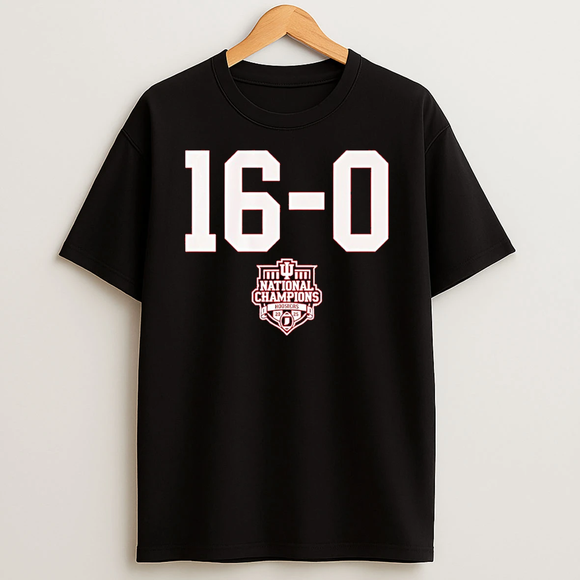 Indiana Hoosiers Football 16 0 2025 Cfp National Champions T Shirt