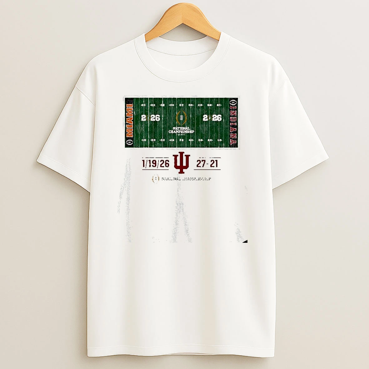 Indiana Hoosiers Football 2026 Cfp National Champions Field 27 21 Vs Miami Hurricanes T Shirt