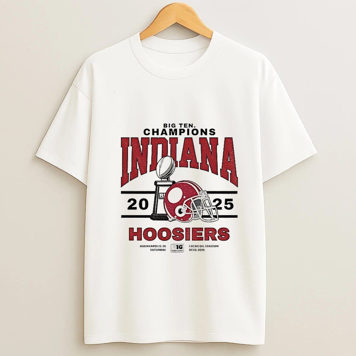 Indiana Hoosiers Football Big Ten Champions 2025 Indianapolis In Saturday T Shirt