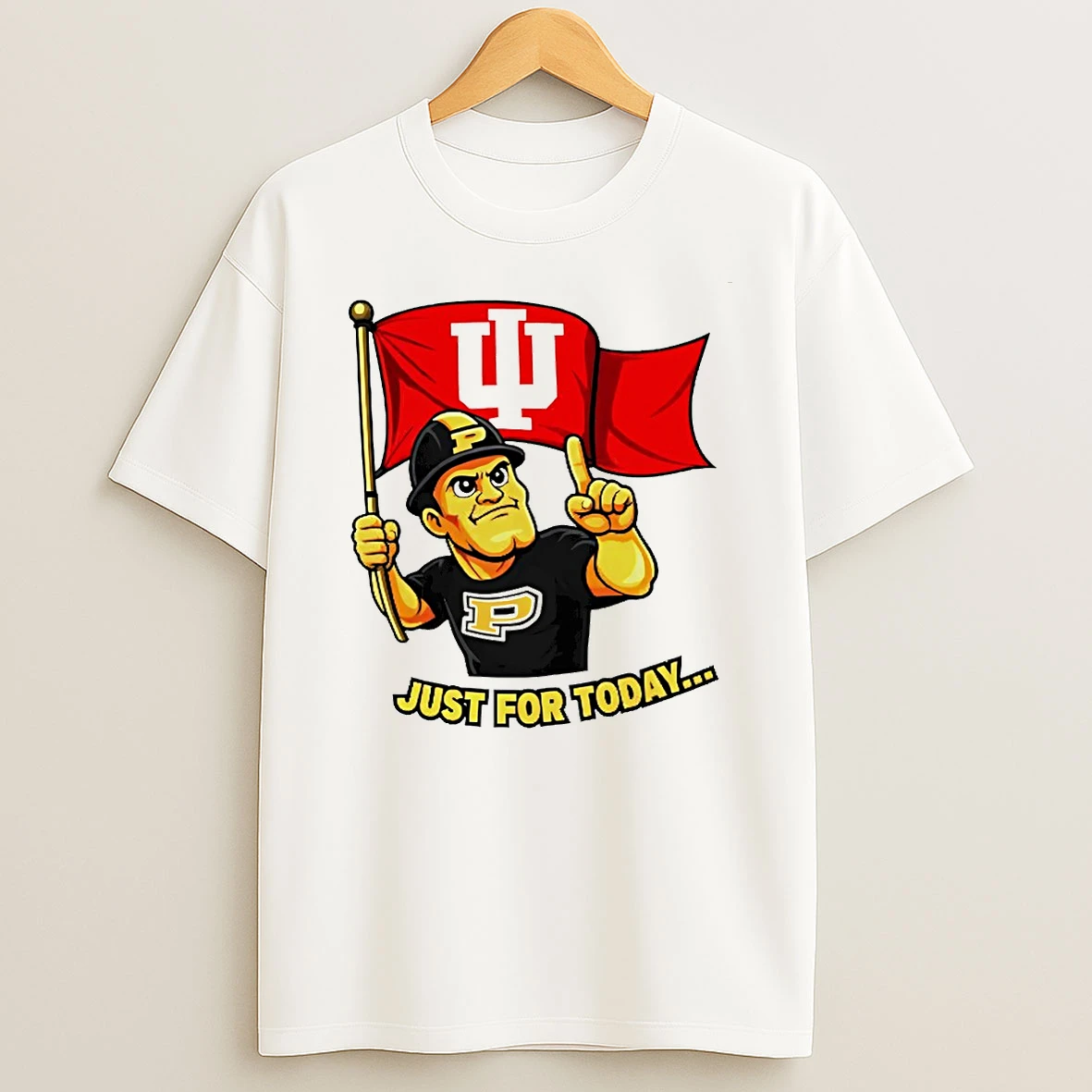 Indiana Hoosiers Just For Today Purdue Rivalry Funny College Football T Shirt