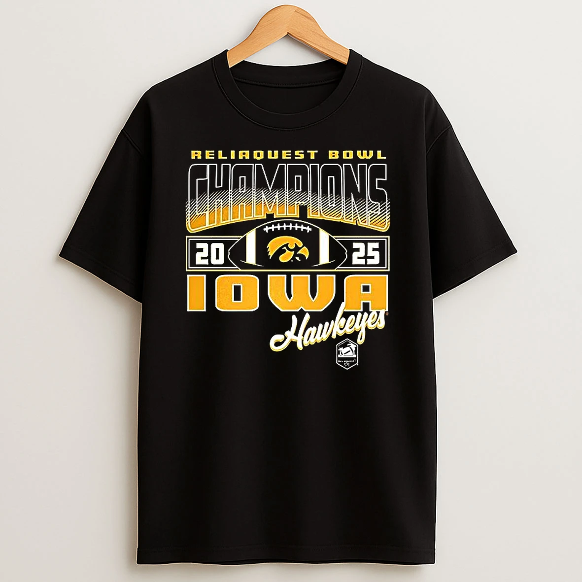 Iowa Hawkeyes 2025 Reliaquest Bowl Champions T Shirt