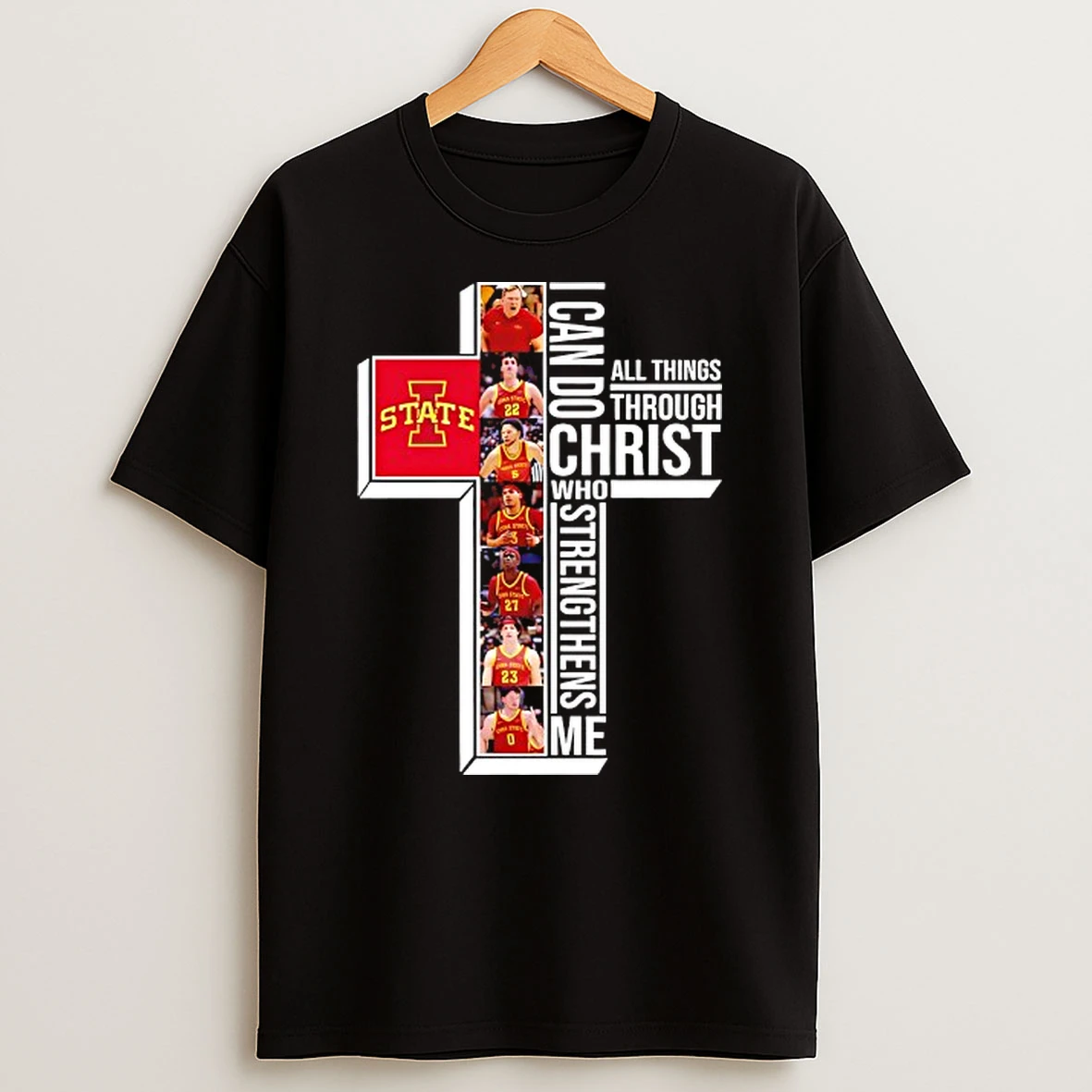 Iowa State Cyclones Players Cross I Can Do All Things Through Christ Who Strengthens Me T Shirt