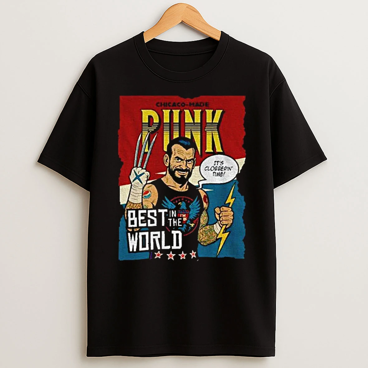 Its Clobberin Time Best In The Work Chicago Made Punk Cm Punk Wolverine Inspired Wwe T Shirt