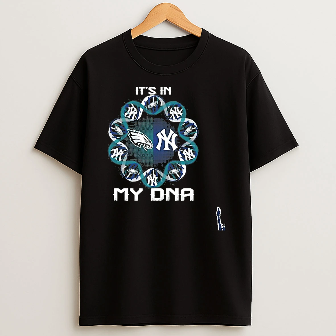 Its In Philadelphia Eagles New York Yankees My Dna T Shirt