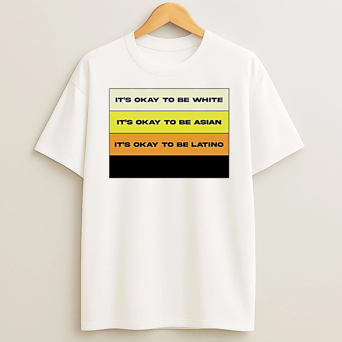 Its Okay To Be White Asian Latino Graphic T Shirt