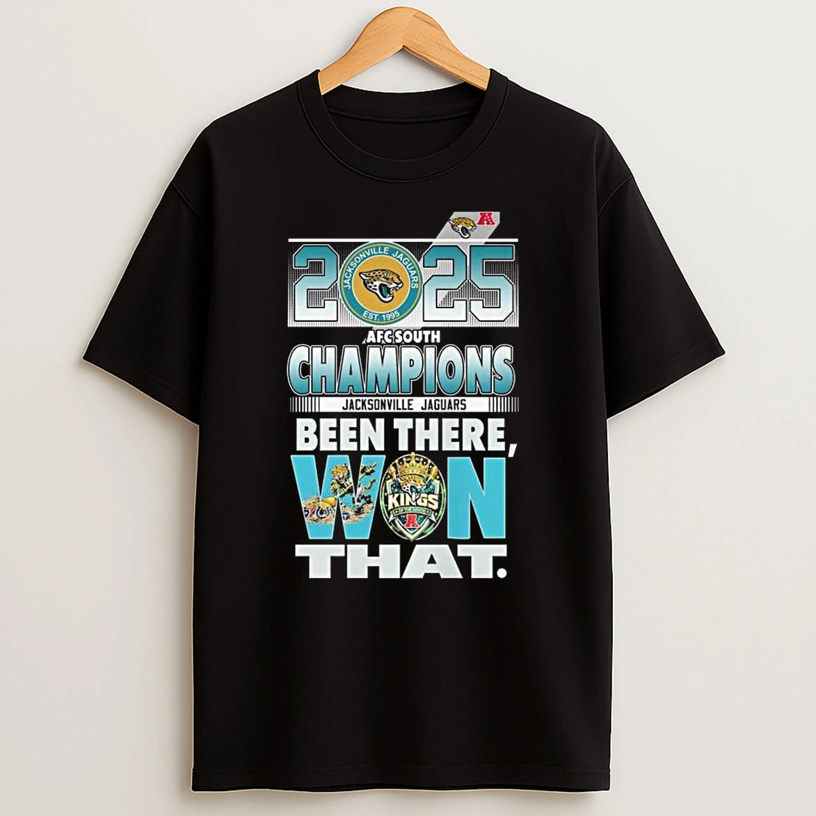 Jacksonville Jaguars 2025 Afc South Division Champions Been There Won That Kings Of The South T Shirt