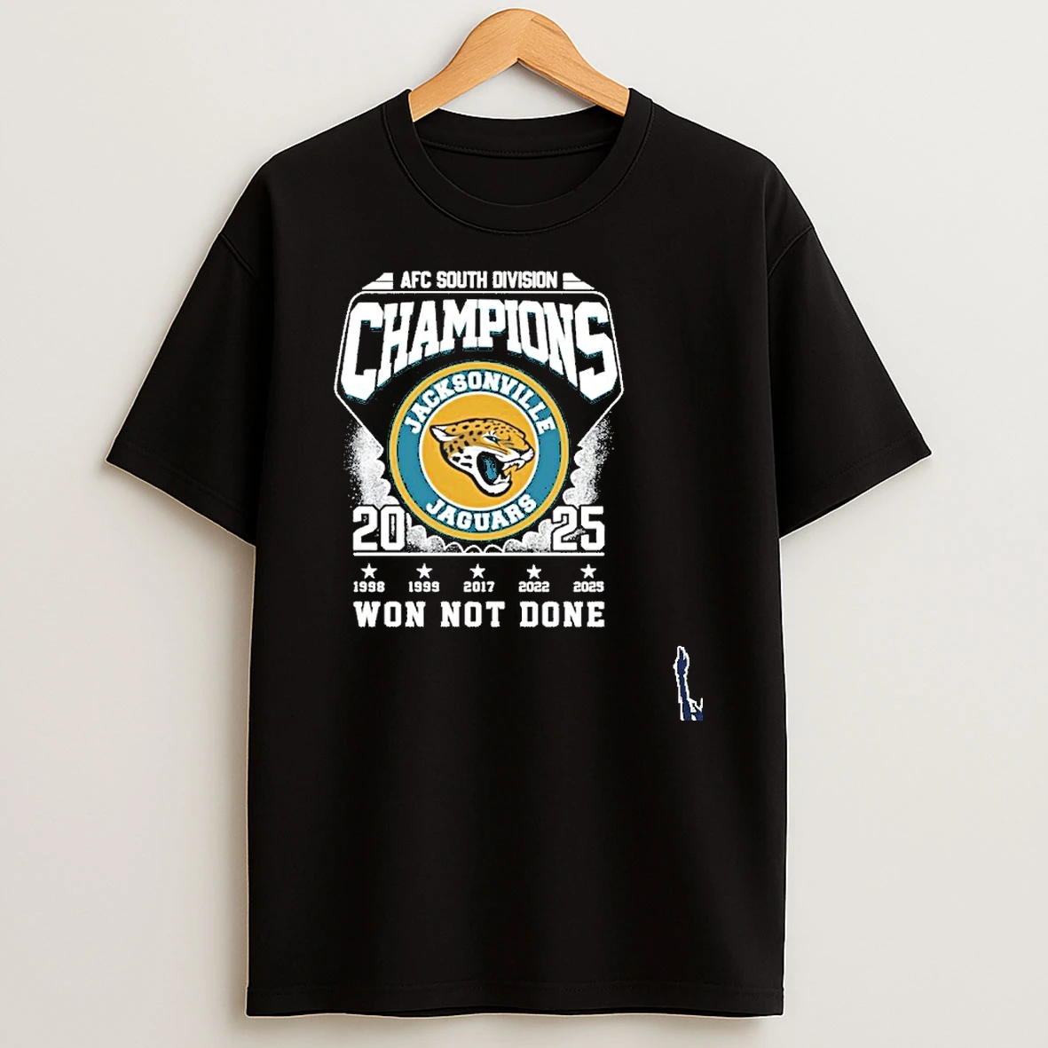 Jacksonville Jaguars Afc South Champions Won Not Done T Shirt