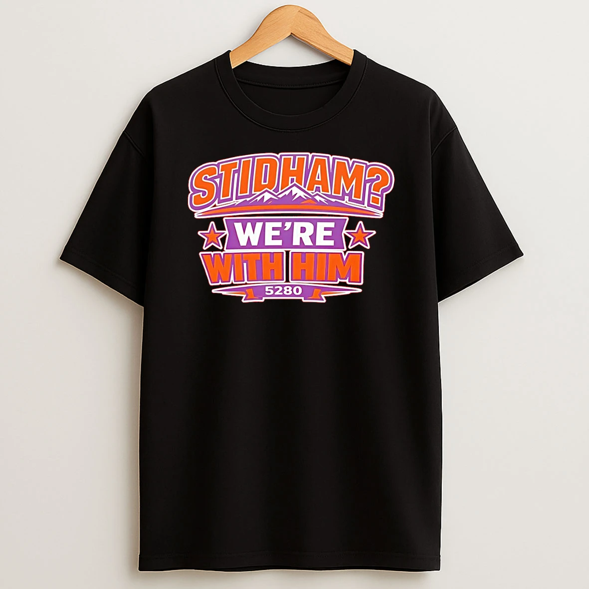 Jarrett Stidham Were With Him 5280 Denver Broncos Football 2026 T Shirt