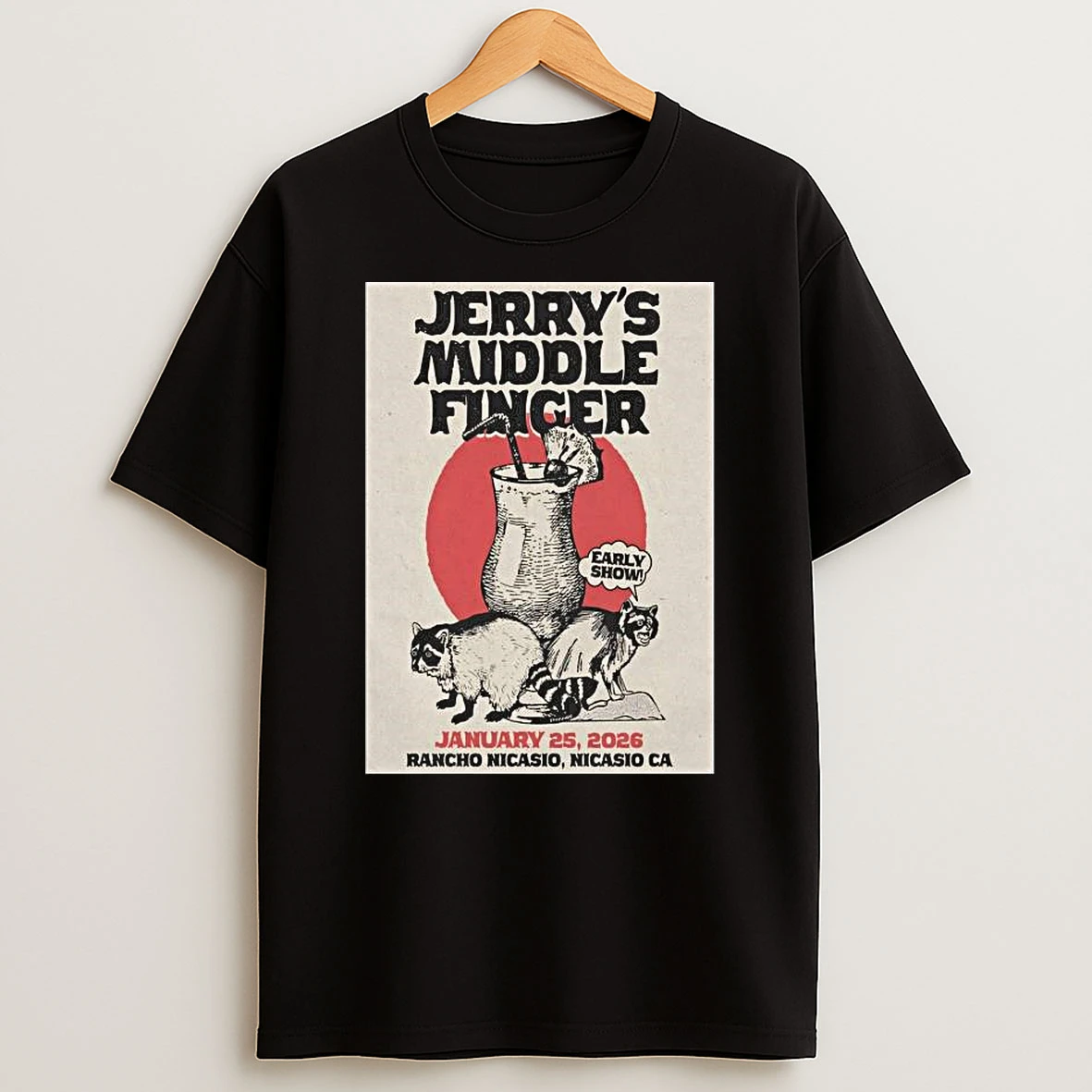 Jerrys Middle Finger Jan 25 2026 Nicasio Ca T Shirt