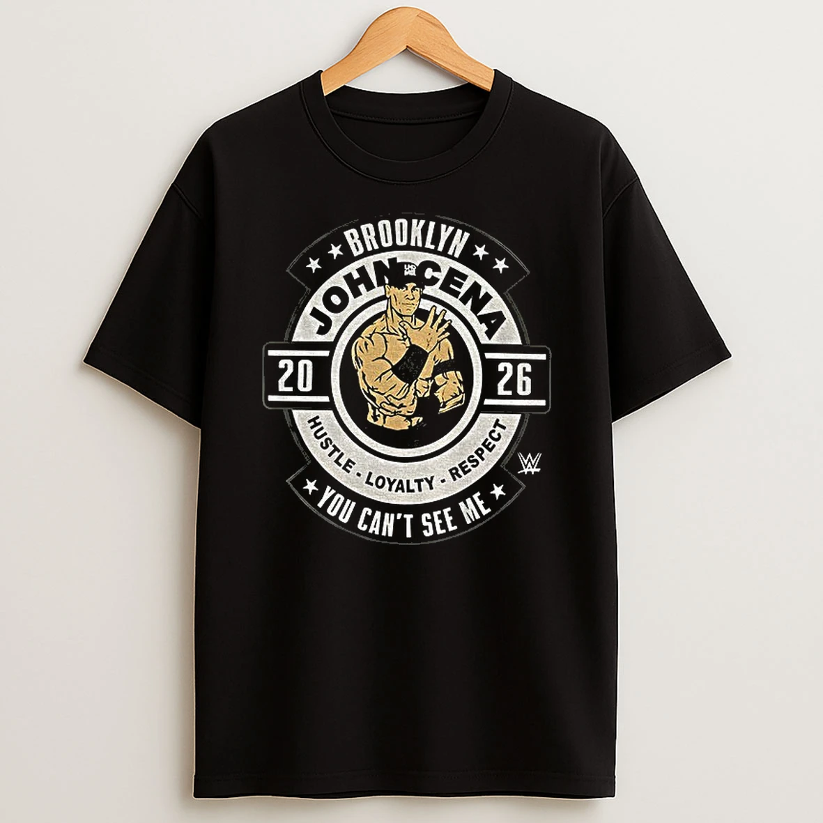 John Cena Wwe 2026 Brooklyn Hustle Loyalty Respect You Cant See Me T Shirt