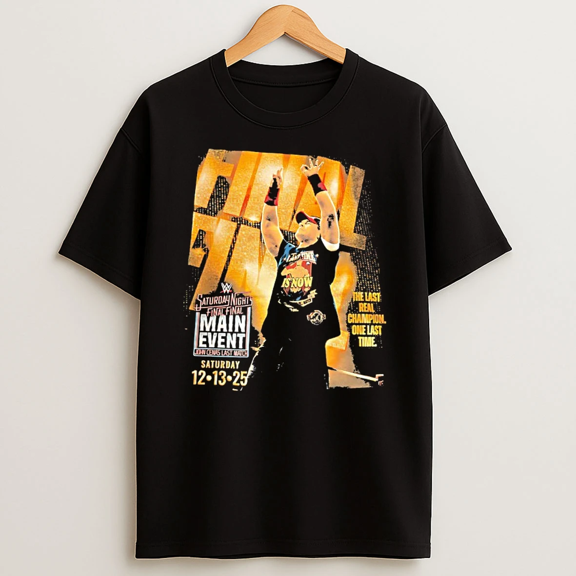 John Cena Wwe The Last Real Champion One Last Time T Shirt