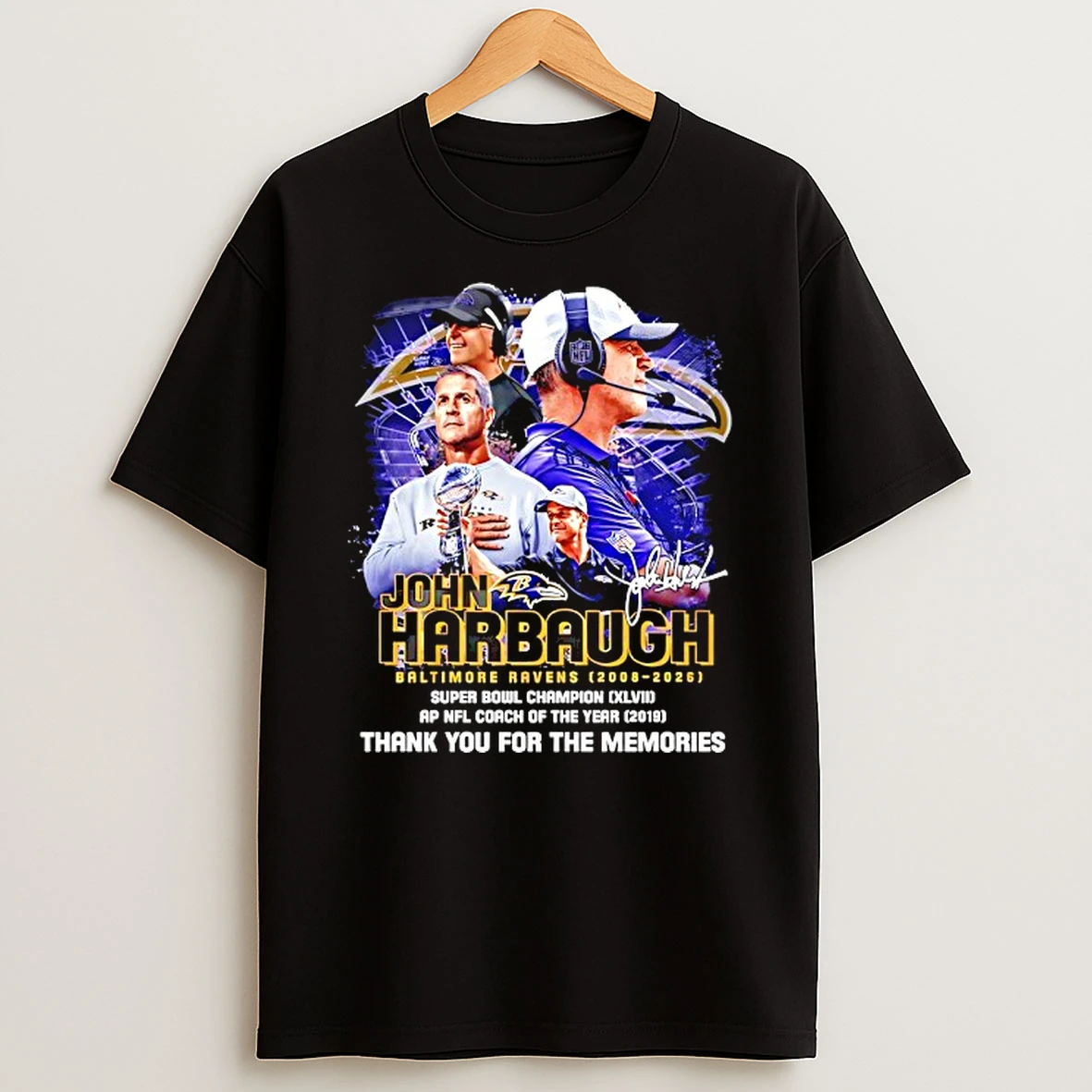 John Harbaugh Baltimore Ravens Super Bowl Champion Thank You For The Memories Graphic T Shirt
