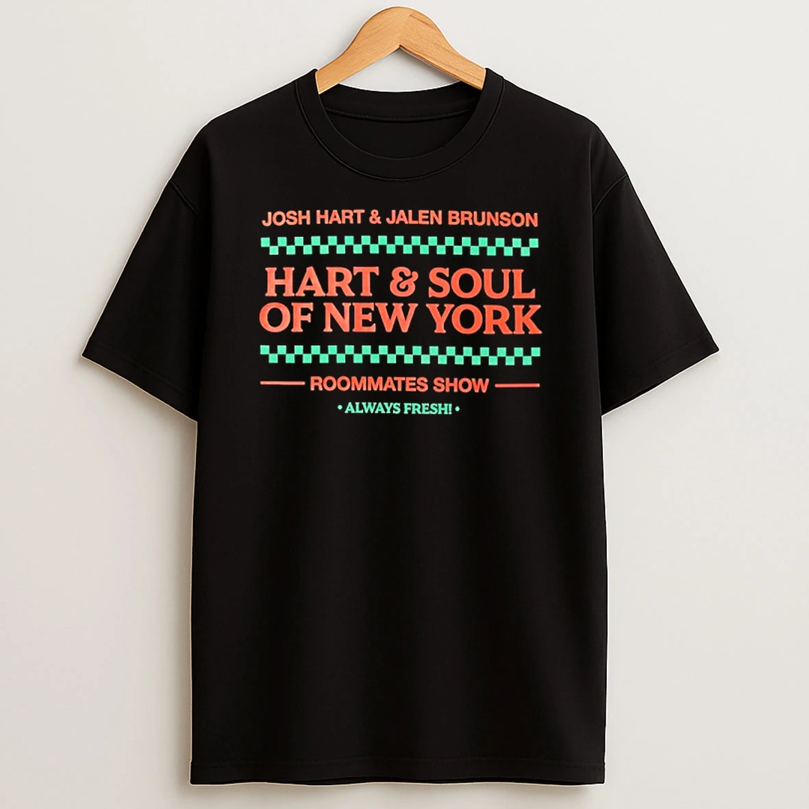 Josh Hart And Jalen Brunson Hart And Soul Of New York Roommates Show Always Fresh T Shirt